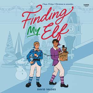 Finding My Elf by David Valdes