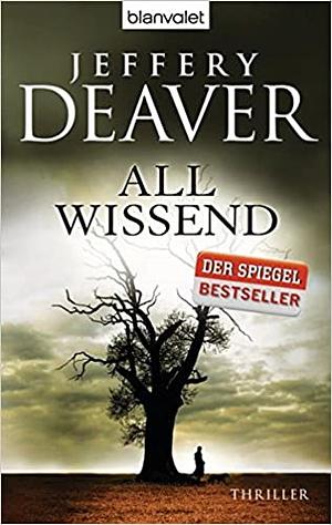 Allwissend by Jeffery Deaver, Thomas Haufschild