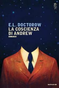 La coscienza di Andrew by E.L. Doctorow