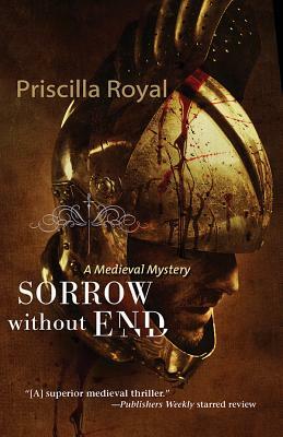 Sorrow Without End by Priscilla Royal