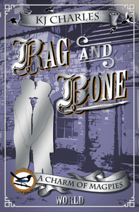 Rag and Bone by KJ Charles
