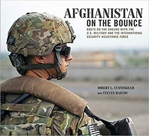 Afghanistan: On the Bounce by Robert L. Cunningham, Steven Hartov