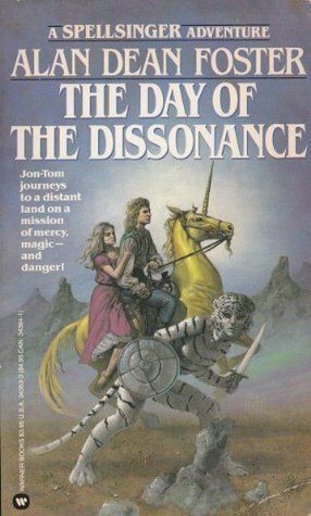 The Day of the Dissonance by Alan Dean Foster