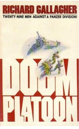 Doom Platoon by Richard Gallagher, Len Levinson