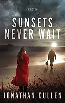 Sunsets Never Wait by Jonathan Cullen