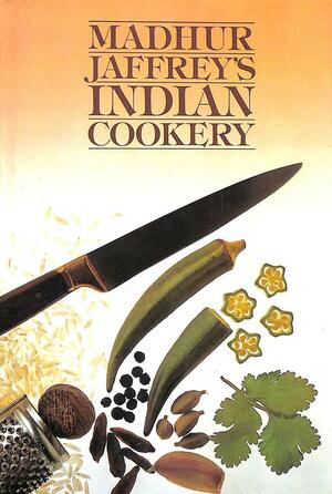 Indian Cookery by Madhur Jaffrey