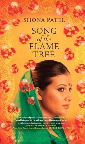 Song of the Flame Tree by Shona Patel, Shona Patel