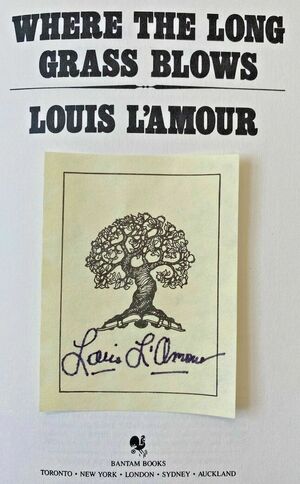 Where the Long Grass Blows by Louis L'Amour