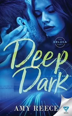 Deep Dark by Amy Reece