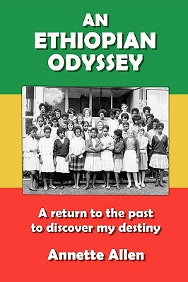 An Ethiopian Odyssey by Annette Allen