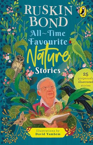 All-Time Favourite Nature Stories by Ruskin Bond