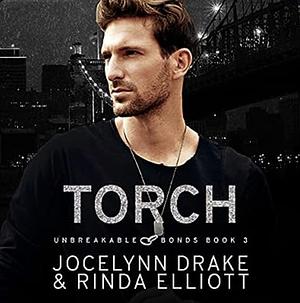 Torch by Jocelynn Drake, Rinda Elliott