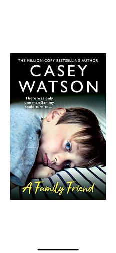 A Family Friend by Casey Watson