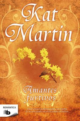 Amantes Furtivos by Kat Martin