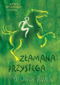 Z?‚amana przysiД™ga by Michelle Paver