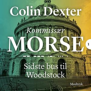 Sidste bus til Woodstock by Colin Dexter