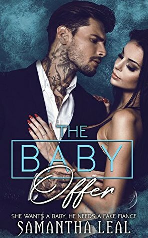 The Baby Offer by Samantha Leal