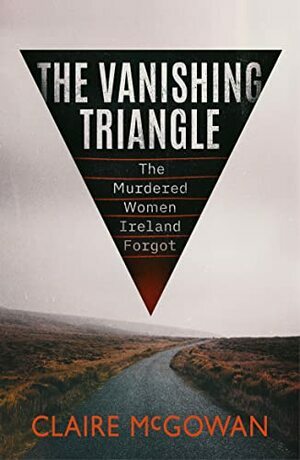 The Vanishing Triangle by Claire McGowan