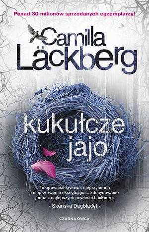 Kukułcze jajo by Camilla Läckberg