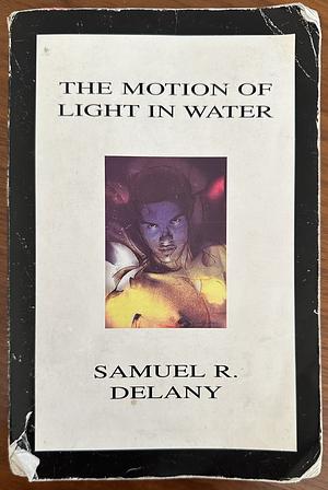 The Motion of Light in Water by Samuel R. Delany