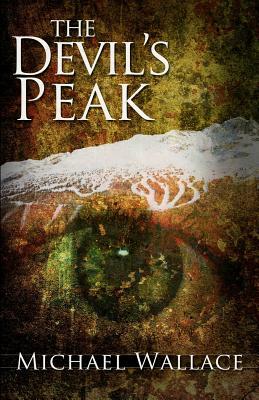 The Devil's Peak by Michael Wallace
