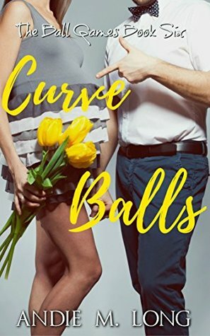 Curve Balls by Andie M. Long