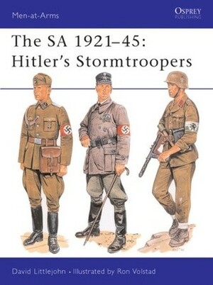 The SA 1921-45: Hitler's Stormtroopers by David Littlejohn