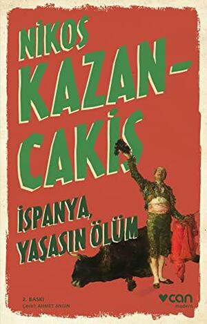 İspanya, Yaşasın Ölüm by Nikos Kazantzakis