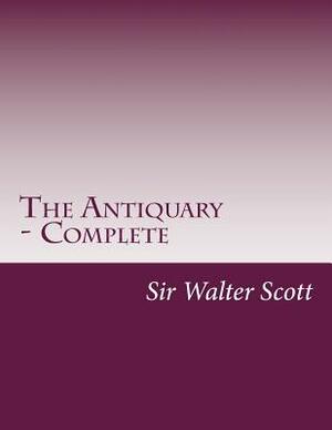 The Antiquary - Complete by Walter Scott