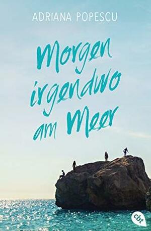 Morgen irgendwo am Meer by Adriana Popescu