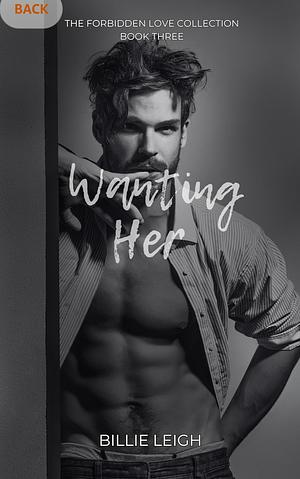 Wanting Her by Billie Leigh