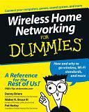 Wireless Home Networking For Dummies by III, Walter Bruce, Danny Briere, Hurley