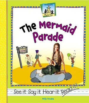 The Mermaid Parade by Kelly Doudna