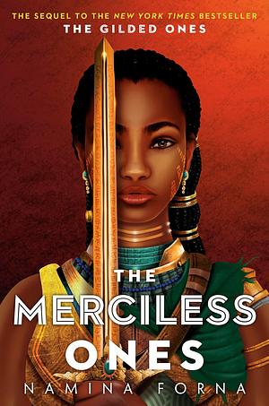 The Merciless Ones by Namina Forna