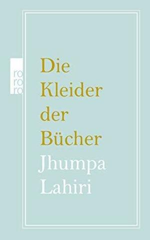 Die Kleider der Bücher by Jhumpa Lahiri