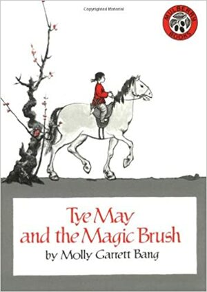 Tye May and the Magic Brush by Molly Bang