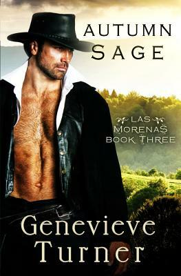 Autumn Sage: Las Morenas, #2 by Genevieve Turner