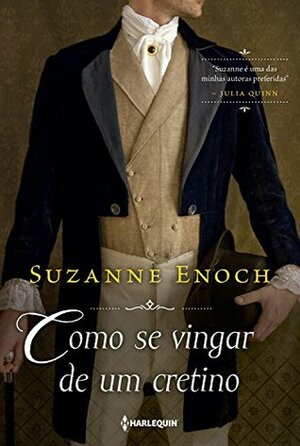 Como se vingar de um cretino by Suzanne Enoch