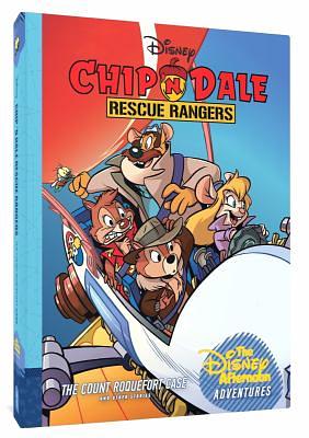 Chip 'n Dale Rescue Rangers: The Count Roquefort Case: Disney Afternoon Adventures Vol. 3 by Lee Nordling, Doug Gray, Bobbi J.G. Weiss
