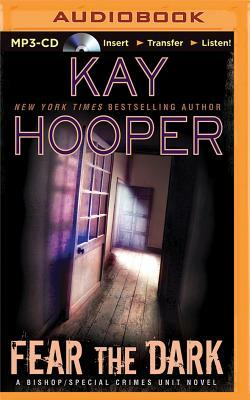 Fear the Dark by Kay Hooper