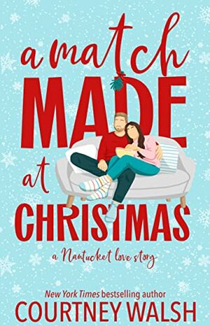 A Match Made at Christmas by Courtney Walsh