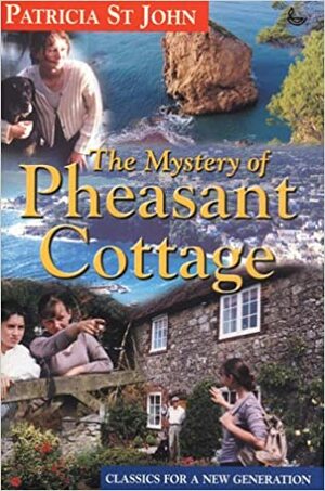 The Mystery of Pheasant Cottage by Patricia St. John