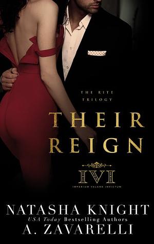 Their Reign by Natasha Knight, A. Zavarelli
