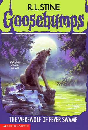 The Werewolf of Fever Swamp by R.L. Stine