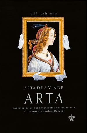 Arta de a vinde arta by S.N. Behrman