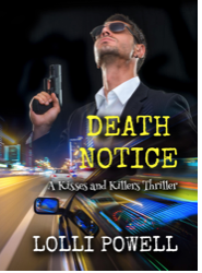 Death Notice (A Kisses and Killers Thriller) by Lolli Powell