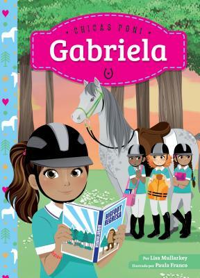 Gabriela (Spanish Version) by Lisa Mullarkey