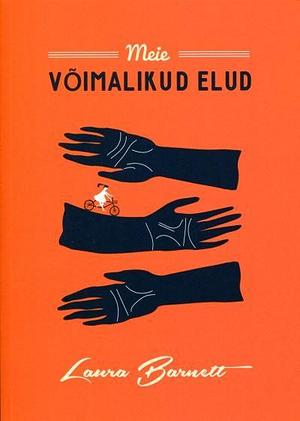 Meie võimalikud elud by Laura Barnett