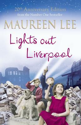 Lights Out Liverpool by Maureen Lee