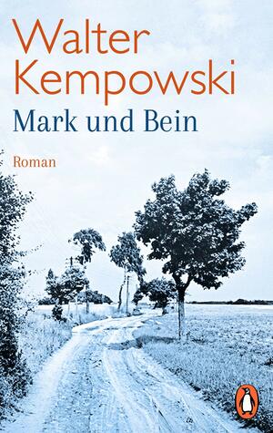 Mark und Bein by Walter Kempowski